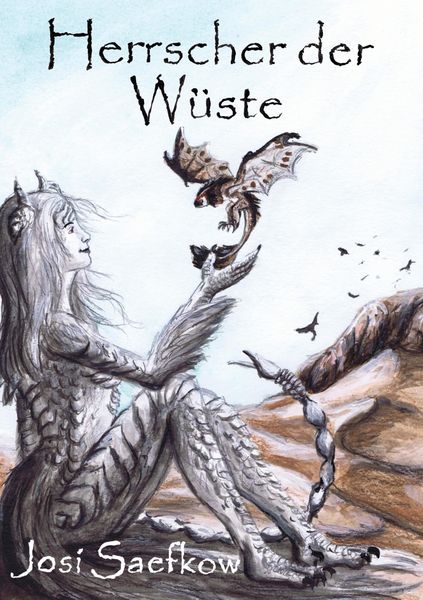 Produktbild: Herrscher der W&uuml;ste. Liebevoll illustrierter Fantasyroman
