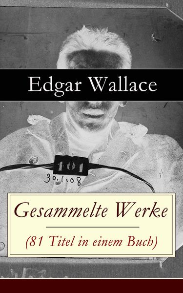 Produktbild: Gesammelte Werke (81 Titel in einem Buch)