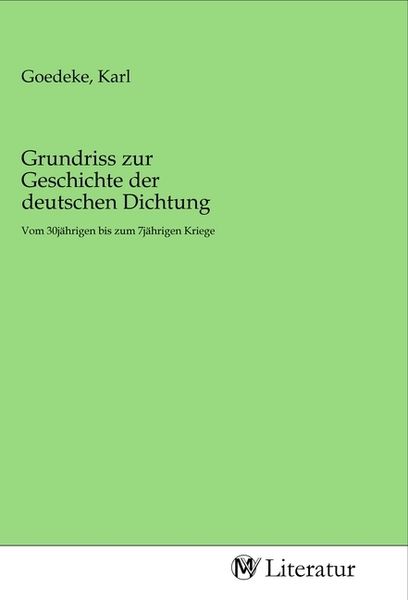 Produktbild: Grundriss zur Geschichte der deutschen Dichtung