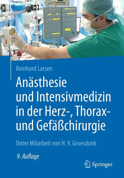 Produktbild: An&auml;sthesie und Intensivmedizin in der Herz-, Thorax- und Gef&auml;&szlig;chirurgie