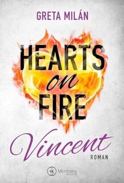 Hearts on Fire, Taschenbuch von Greta Milán, Montlake Romance, 9782919804665