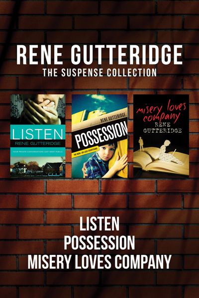 Produktbild: The Rene Gutteridge Suspense Collection: Listen / Possession / Misery Loves Company