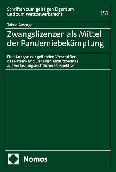 Produktbild: Zwangslizenzen als Mittel der Pandemiebek&auml;mpfung