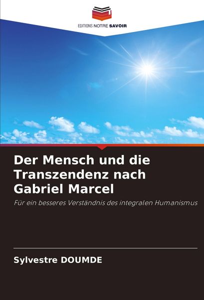 Produktbild: Der Mensch und die Transzendenz nach Gabriel Marcel