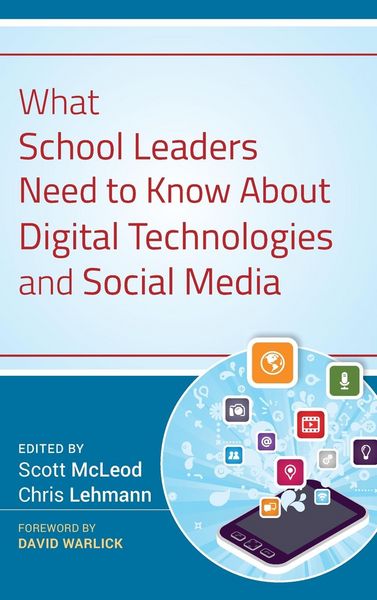 Produktbild: What School Leaders Need to Know About Digital Technologies and Social Media