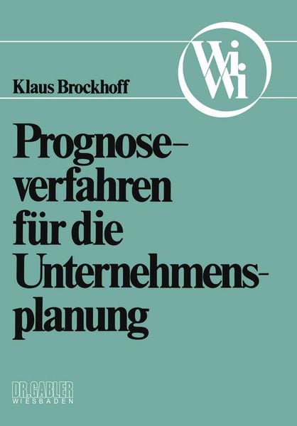 Produktbild: Prognoseverfahren f&uuml;r die Unternehmensplanung