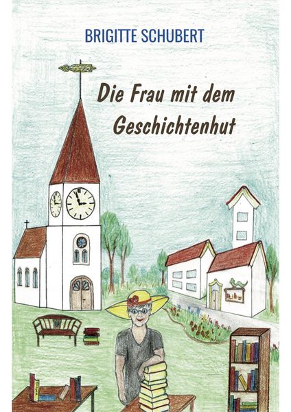 Produktbild: Die Frau mit dem Geschichtenhut