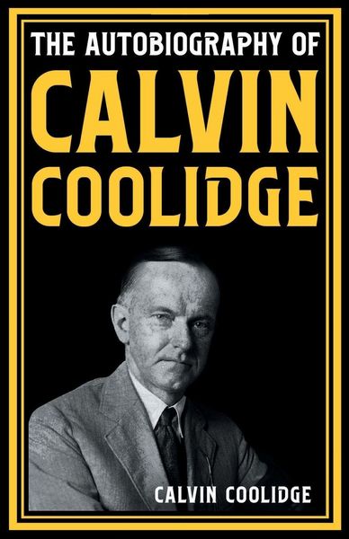 Produktbild: The Autobiography of Calvin Coolidge