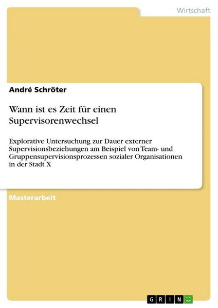 Produktbild: Wann ist es Zeit f&uuml;r einen Supervisorenwechsel