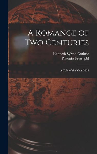 Produktbild: A Romance of Two Centuries