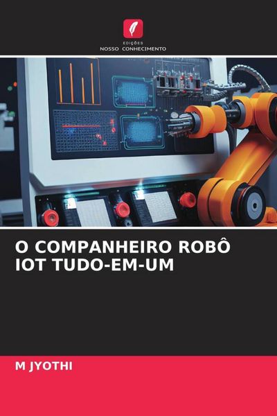 Produktbild: O Companheiro Rob&ocirc; Iot Tudo-Em-Um