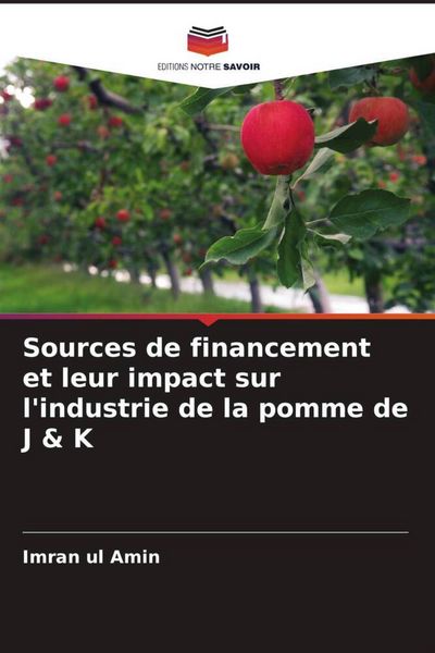 Produktbild: Sources de financement et leur impact sur l'industrie de la pomme de J & K