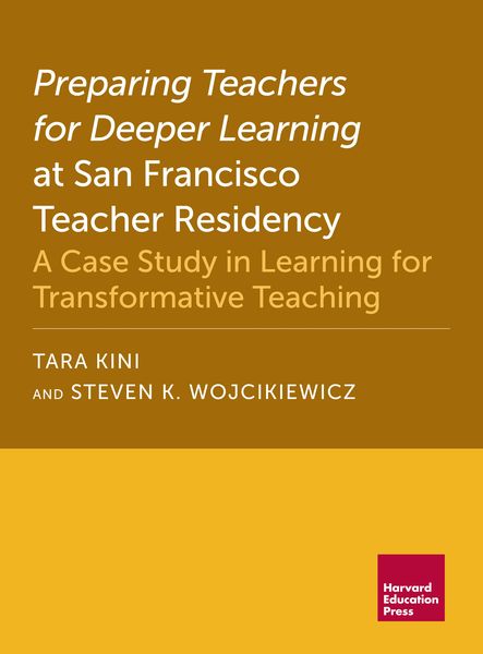 Produktbild: Preparing Teachers for Deeper Learning at San Francisco Teacher Residency