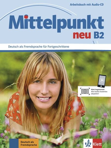 Mittelpunkt neu B2, Taschenbuch von Albert Daniels , Renate Köhl-Kuhn , Klaus Mautsch , Ilse Sander , Heidrun Tremp Soares, Klett Sprachen GmbH,