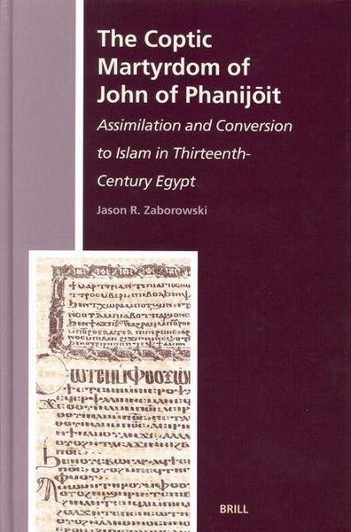 Produktbild: The Coptic Martyrdom of John of Phanijōit