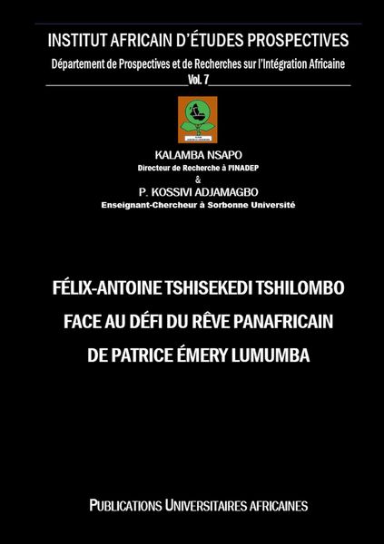 Produktbild: F&eacute;lix-Antoine Tshisekedi Tshilombo face au D&eacute;fi du R&ecirc;ve Panafricain de Patrice &Eacute;mery Lumumba