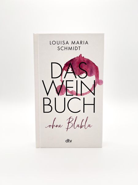 Das Weinbuch – ohne Blabla