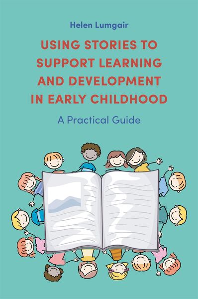 Produktbild: Using Stories to Support Learning and Development in Early Childhood