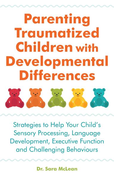 Produktbild: Parenting Traumatized Children with Developmental Differences