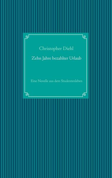 Produktbild: Zehn Jahre bezahlter Urlaub