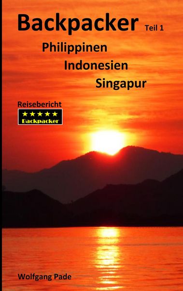 Produktbild: Backpacker Philippinen Indonesien Singapur Teil 1