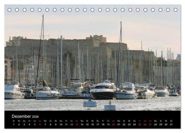 Produktbild: MARSEILLE - Die Hafenmetropole an der C&ocirc;te d'Azur (Tischkalender 2026 DIN A5 quer), CALVENDO Monatskalender
