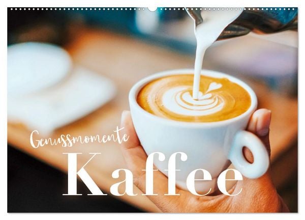Produktbild: Genussmomente Kaffee (Wandkalender 2026 DIN A2 quer), CALVENDO Monatskalender