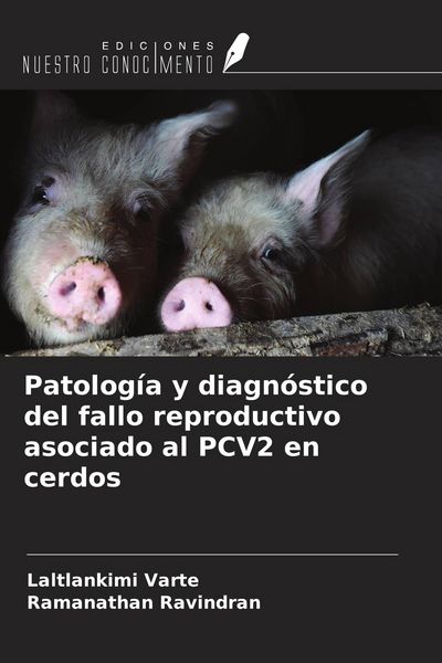 Produktbild: Patolog&iacute;a y diagn&oacute;stico del fallo reproductivo asociado al PCV2 en cerdos