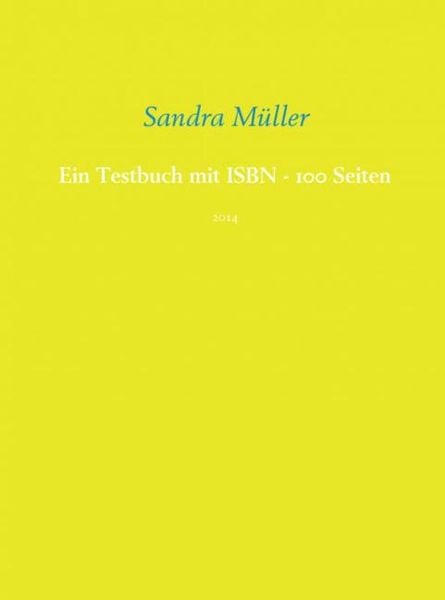 Produktbild: Ein Testbuch mit ISBN - 100 Seiten