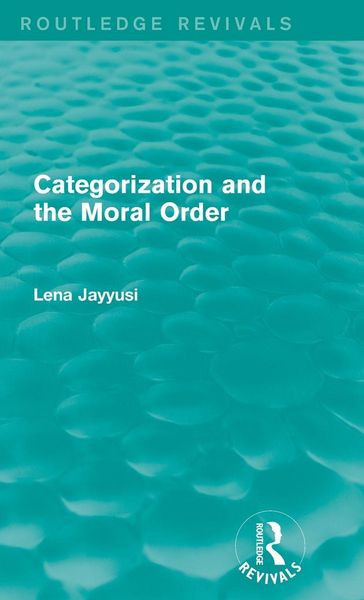 Produktbild: Categorization and the Moral Order (Routledge Revivals)