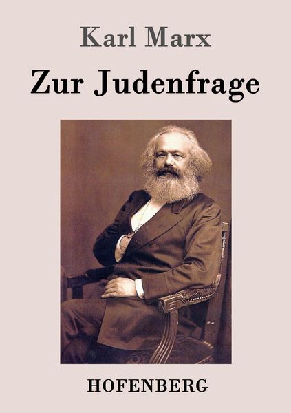 Zur Judenfrage, Taschenbuch von Karl Marx, Hofenberg, 9783843070737