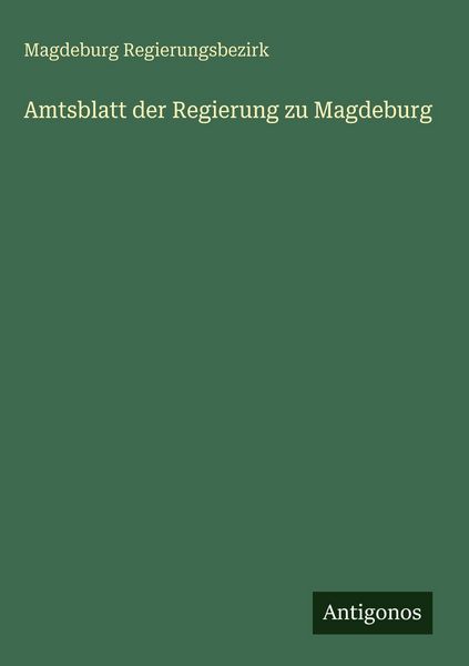 Produktbild: Amtsblatt der Regierung zu Magdeburg