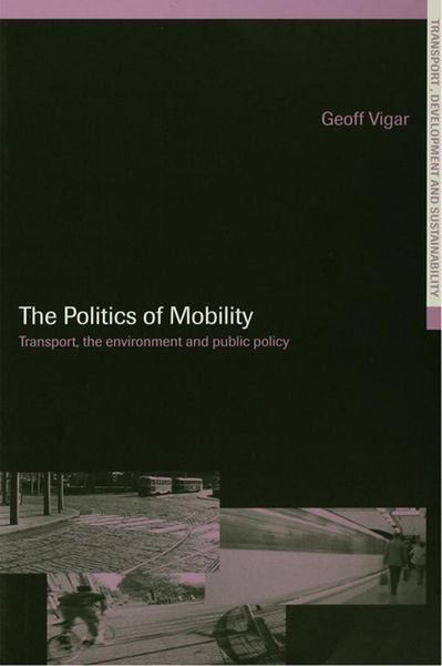 Produktbild: The Politics of Mobility