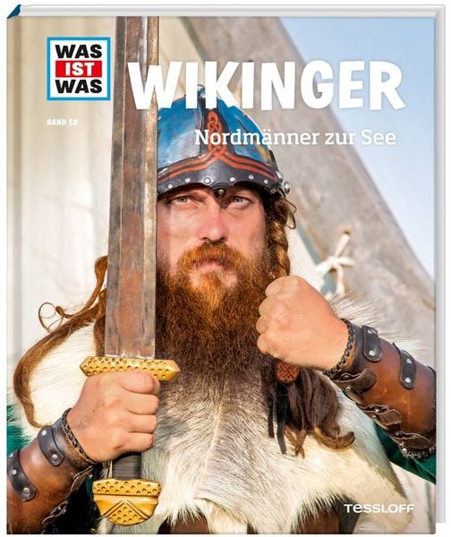 WAS IST WAS Band 58 Wikinger. Nordmänner zur See, Gebundene Ausgabe von Andrea Schaller, Tessloff Verlag, 9783788620998