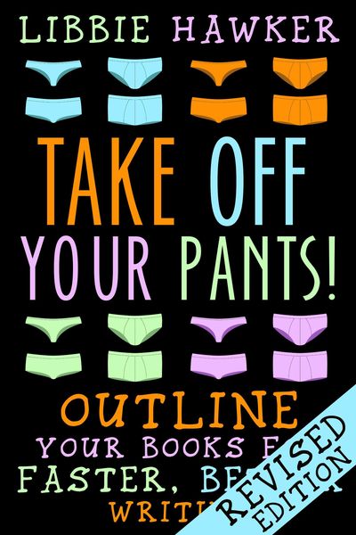 Produktbild: Take Off Your Pants! Outline Your Books for Faster, Better Writing (Revised Edition)