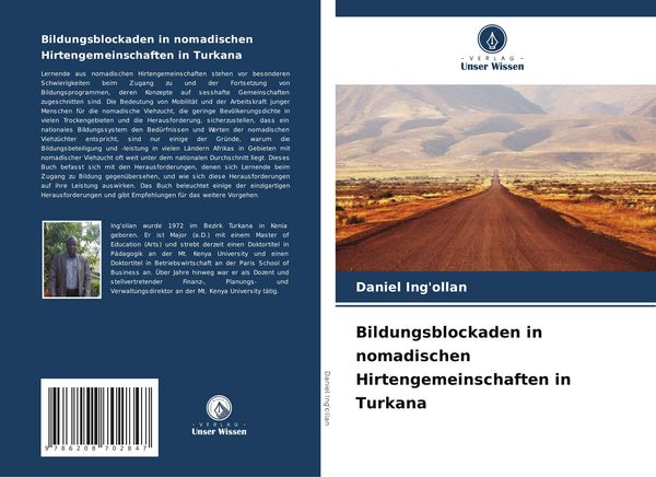 Bildungsblockaden in nomadischen Hirtengemeinschaften in Turkana, Taschenbuch von Daniel Ing'ollan; Verlag Unser Wissen, 9786208702847