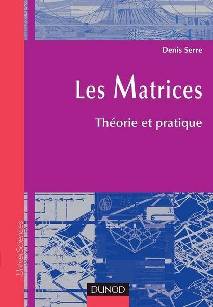 Produktbild: Les Matrices - Th&eacute;orie et pratique