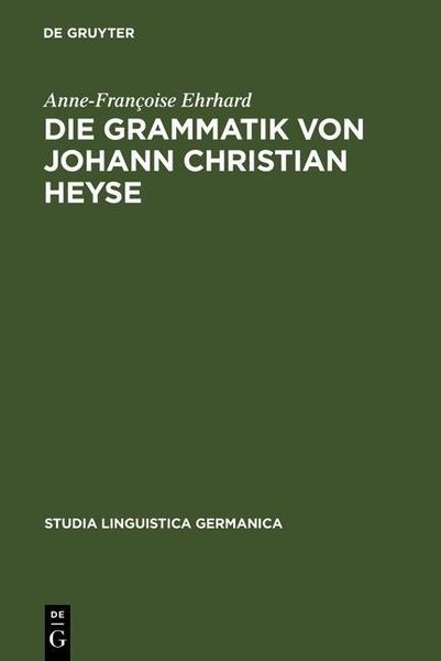 Produktbild: Die Grammatik von Johann Christian Heyse