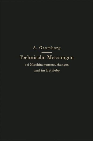 Produktbild: Technische Messungen bei Maschinenuntersuchungen und im Betriebe