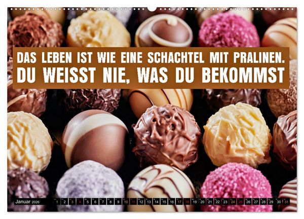 Produktbild: Schokolade - die s&uuml;&szlig;e Verf&uuml;hrung - coole Spr&uuml;che (hochwertiger Premium Wandkalender 2026 DIN A2 quer), Kunstdruck in Hochglanz