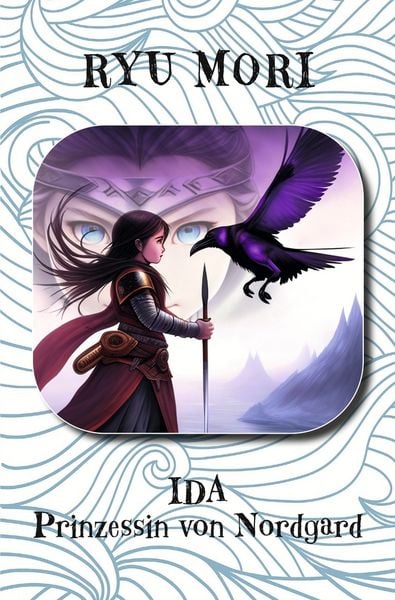 Ida - Prinzessin von Nordgard, Taschenbuch von Ryu Mori, Tolino Media, 9783819435850