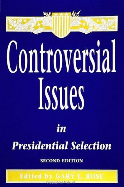 Produktbild: Controversial Issues in Presidential Selection
