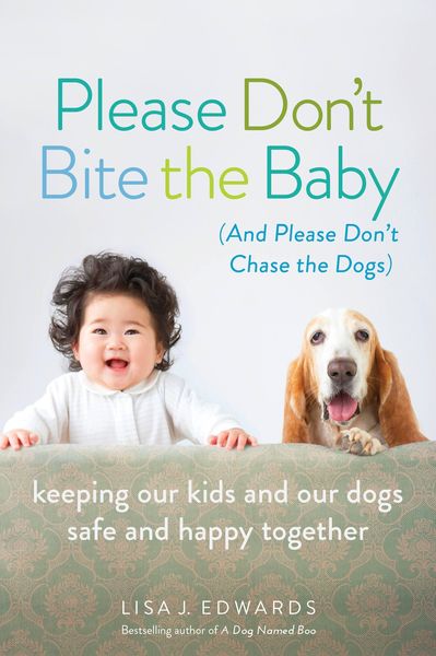 Produktbild: Please Don't Bite the Baby (and Please Don't Chase the Dogs)