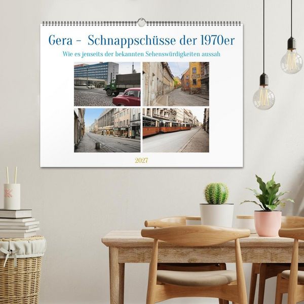 Produktbild: Gera - Schnappsch&uuml;sse der 1970er Jahre (Wandkalender 2027 DIN A2 quer), CALVENDO Monatskalender