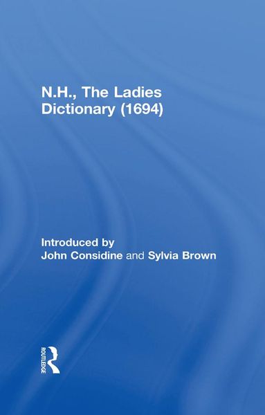 Produktbild: N.H., The Ladies Dictionary (1694)