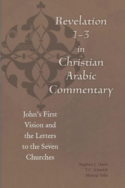 Produktbild: Revelation 1-3 in Christian Arabic Commentary