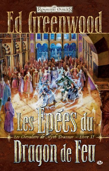 Produktbild: Les Chevaliers de Myth Drannor, T2 : Les &Eacute;p&eacute;es du Dragon de Feu