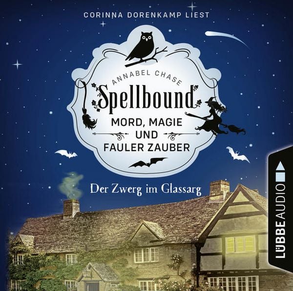 Produktbild: Der Zwerg im Glassarg - Spellbound - Mord, Magie und fauler Zauber, Folge 3