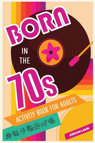 Produktbild: Born in the 70s Activity Book for Adults