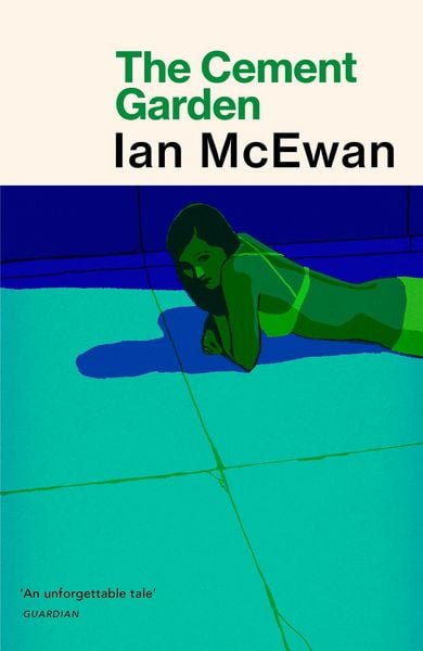 The Cement Garden, Taschenbuch von Ian McEwan, Vermilion, 978-0-09-975511-1